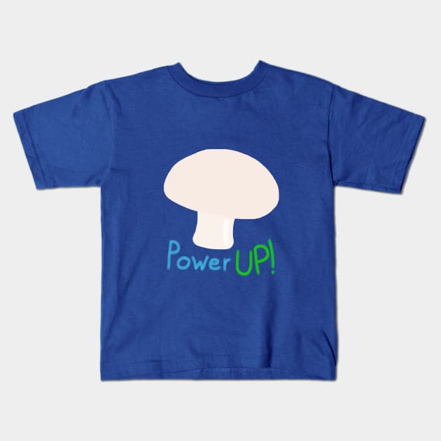 Power Up! Mushroom Kids T-Shirt by Brantonbdb